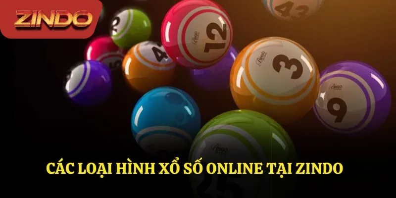 Các loại hình xổ số online tại ZINDO