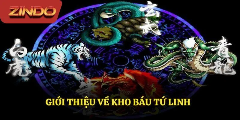 Đôi nét về kho báu tứ linh