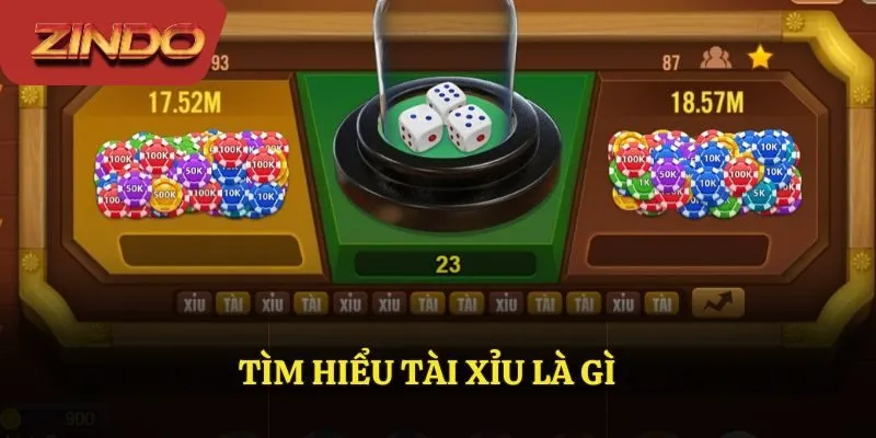 Tài xỉu là gì ? Giải đáp chi tiết